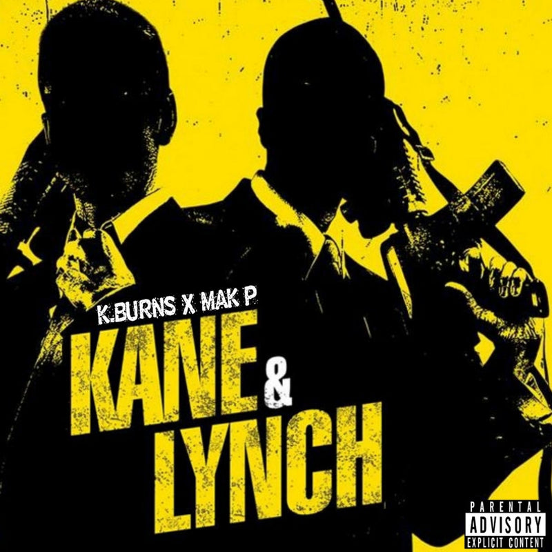 K.Burns & Mak P - Kane & Lynch [CD]-Team Fame Music Group LLC-Dig Around Records