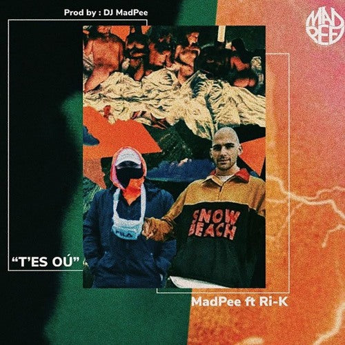 djmadpee - T'es Où Feat Ri - K (2019)