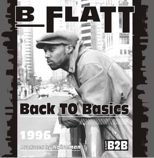 B FLATT - BACK TO BASICS [CD]-HIP-HOP ENTERPRISE-Dig Around Records