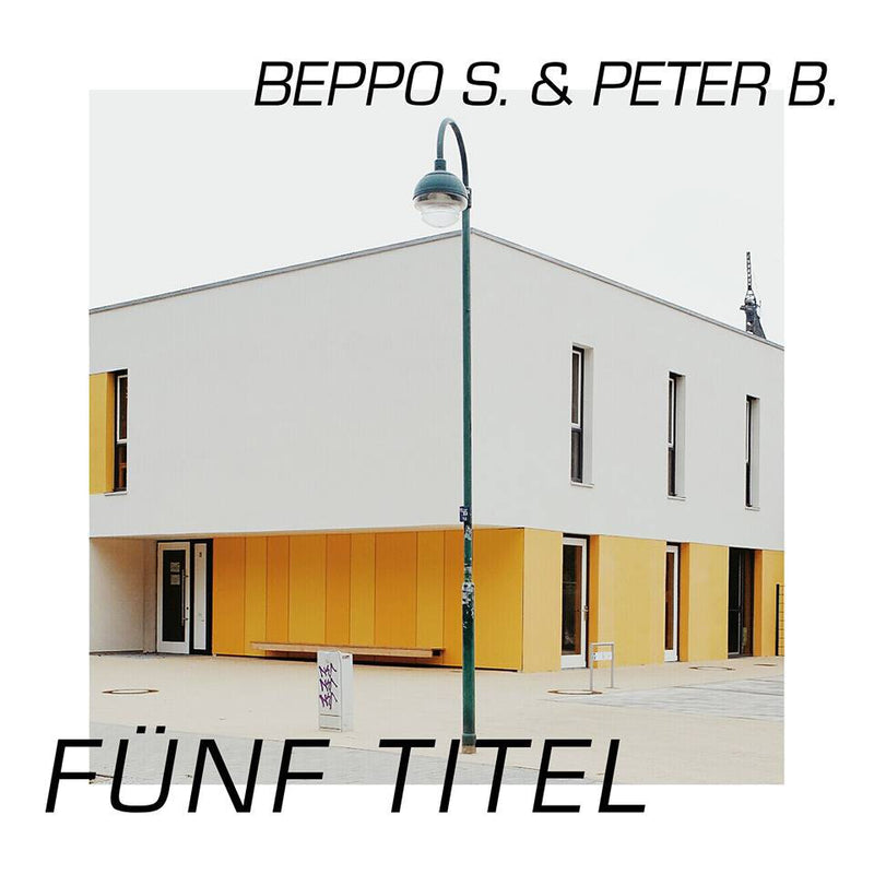 Beppo S. & Peter B. ‎- Fünf Titel [CD]