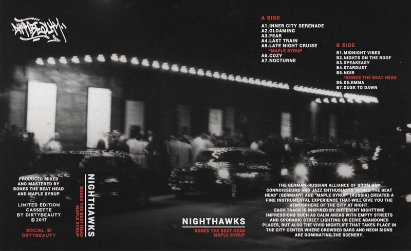 Bones The Beat Head & Maple Syrup - Nighthawks [Cassette Tape]-Dirty Beauty-Dig Around Records