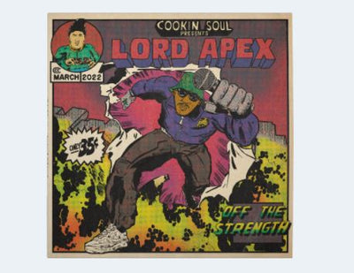 洋楽 COOKIN SOUL LORD APEX OFF THE STRENGTH OFF THE STRENGTH | Cookin Soul & Lord Apex | Cookin Soul