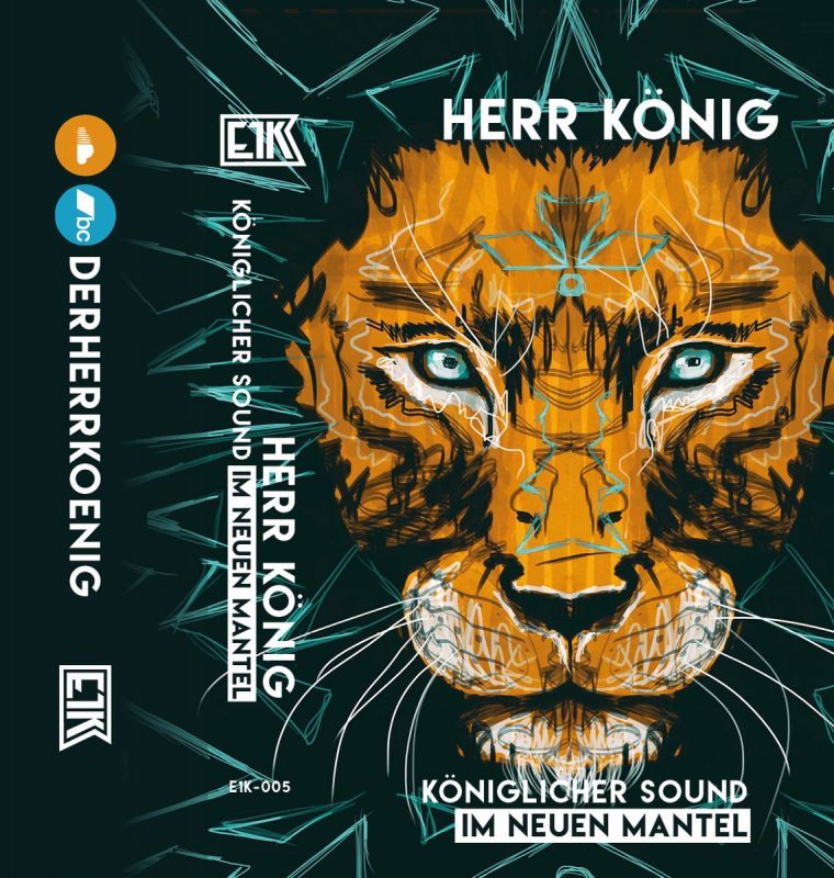 Herr König - Königlicher Sound (im neuen Mantel) [Cassette Tape]-E1K-Dig Around Records
