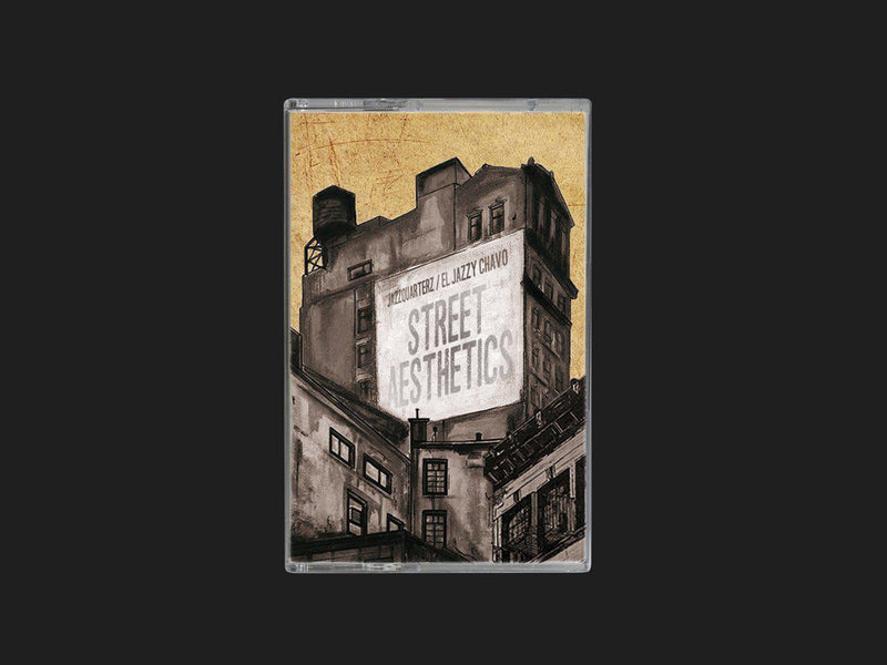 Jazzquarterz / El Jazzy Chavo - Street Aesthetics [Cassette Tape]-Dirty Beauty-Dig Around Records