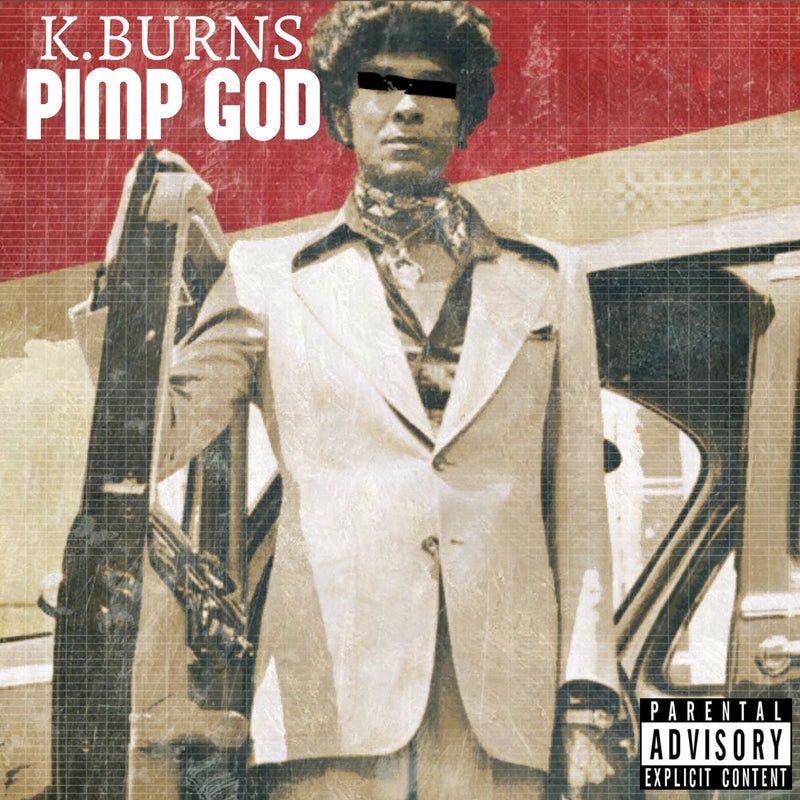 K.Burns - Pimp God [CD]-Team Fame Music Group LLC-Dig Around Records