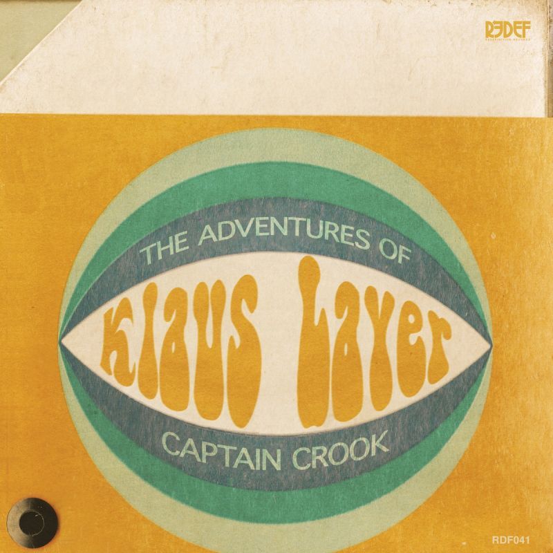Klaus Layer - The Adventures Of Captain Crook 【CD】-REDEFINITION RECORDS (REDEF RECORDS)-Dig Around Records