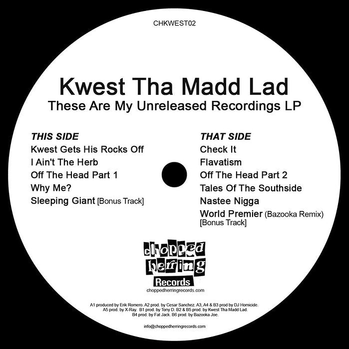 Kwest Tha Madd Lad - These Are My Unreleased Recordings LP [Black] [Vinyl Record / LP]