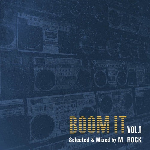 M_ROCK - Boom It Vol.1 [Mix CD / Promo]-Rockwell-Dig Around Records