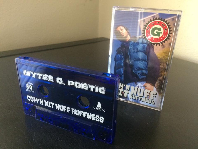 Mytee G. Poetic - Com'n Wit Nuff Ruffness [Cassette Tape]-Gentleman's Relief Records-Dig Around Records