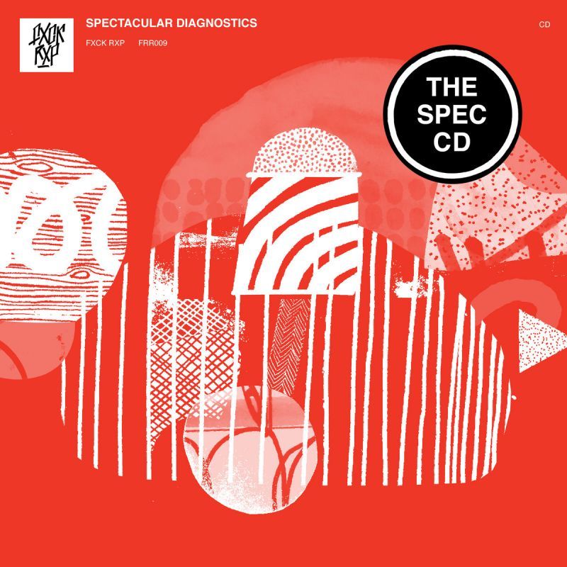 SPECTACULAR DIAGNOSTICS - The Spec [CD]-FXCK RXP-Dig Around Records