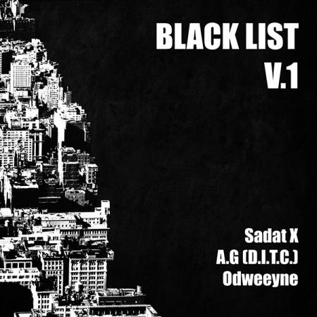 Sadat X (Of Brand Nubian) | AG (Of D.I.T.C.) & Odweeyne - Black List V.1 [Vinyl Record / 12"]