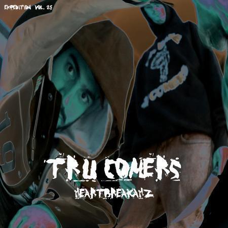 Tru Comers - EXPEDITion Vol. 25: Heartbreakahz [Vinyl Record / LP]-Vinyl Digital-Dig Around Records