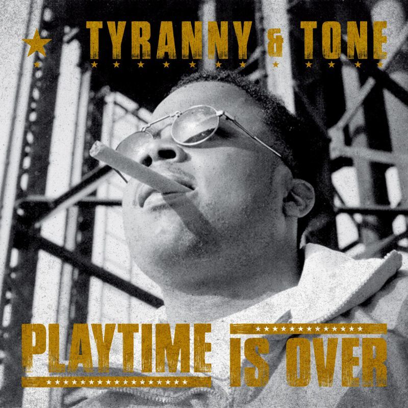 Tyranny & Tone - Playtime Is Over [CD]-Big Noise Radio-Dig Around Records
