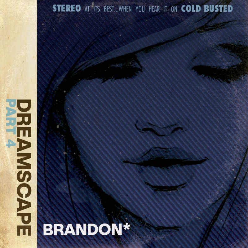 brandon* - Dreamscape: Part 4 [Cassette Tape]-Cold Busted Records-Dig Around Records